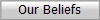 Our Beliefs